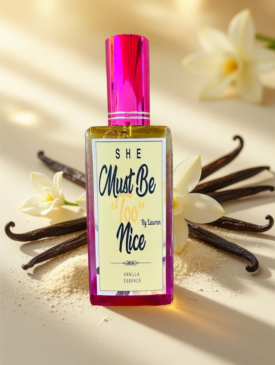 Must Be "Too" Nice Perfume