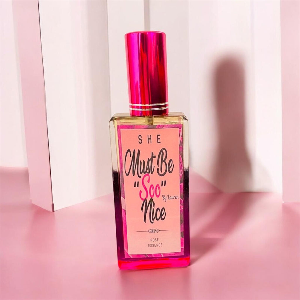 Must Be "Soo" Nice Perfume