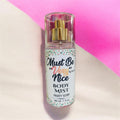 Must Be "Very" Nice Body Mist